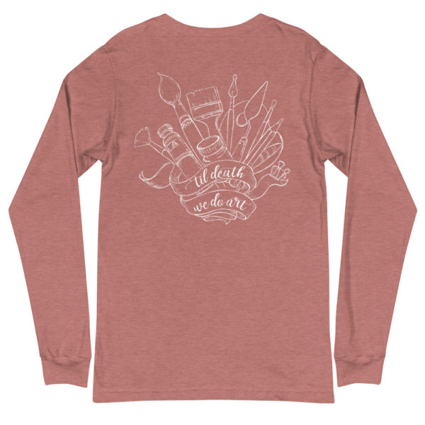 'Til Death Unisex Long Sleeve T-Shirt- Mauve