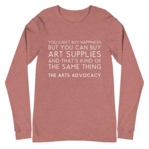 Can't Buy Happiness Unisex Long Sleeve Tee